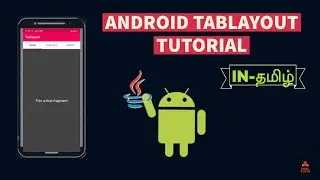 How to create Tablayout in Android Studio|Android development|Complete tutorial in Tamil|Android dev