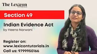 Section 49 | Indian Evidence Act, 1872