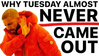 Why Tuesday with Drake Almost NEVER Happened