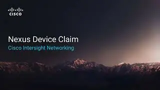 Cisco Intersight: Claiming a Cisco Nexus Switch