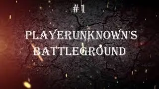 PLAYERUNKNOWN'S BATTLEGROUNDS Отрядные моменты убийств #1