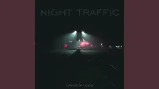 Night Traffic