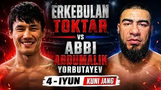 Erkebulan Toktar vs Abbi Abdumalik yorbutayev ertaga jangi bo'ladi