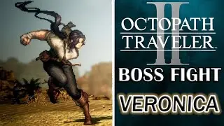 Octopath Traveler 2 - Veronica Boss Fight