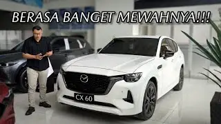 NAIK KELAS!!! MOBIL MEWAH DARI MAZDA!!! NEW MAZDA CX-60 KURO RHODIUM WHITE!!!