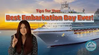 Tips For The Ultimate Cruise Embarkation Day Experience!