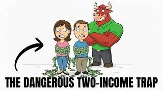 Why Two Incomes Create a Dangerous Illusion of Safety