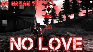 No Love || free fire montage video || No copyright song || Best edit || @NFLhighlightstoday2023
