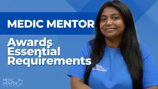 Medic Mentor Awards Essential Requirements
