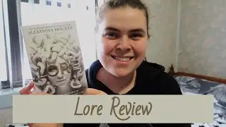 Lore Review (SPOILERS)