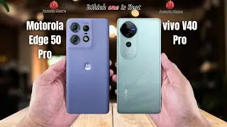 Motorola Edge 50 Pro vs Vivo V40 Pro  Full comparison ⚡Which one is Best