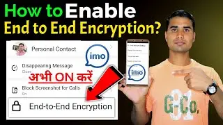 How End to End Encryptions Work in IMO | How to Enable End to End Encryptions | Technical Rabbani