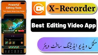 How to Xrecorder use || Xrecorder mein video kaise banate hain || Xrecorder say video kasa Edit kara