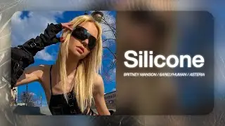 [FREE] BRITNEY MANSON X 6ARELYHUMAN X ASTERIA  | Type Beat "SILICONE"
