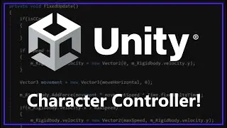 Unity Fundamentals: Character Controller Movement