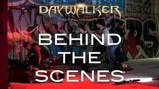 [BTS] Daywalker: Blade Origins Fan Film (Behind the Scenes)