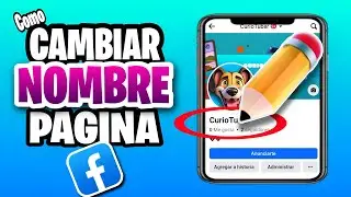 Como CAMBIAR mi NOMBRE en mi PAGINA De FACEBOOK