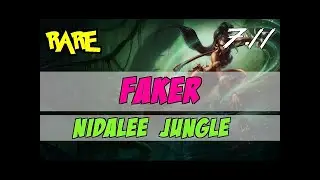 Faker - Nidalee  - Jungle - Patch 7.11 Ranked Gameplay [RARE]