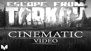 Escape From Tarkov | Cinematic Video - EFT Trailer 2022