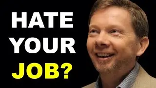 WORKING A BORING JOB? WATCH THIS! Eckhart Tolle Motivational Speech