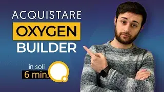 Guida per Acquistare, Scaricare e Installare Oxygen Builder