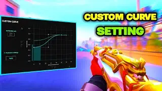 Custom Curve Settings In Valorant | The Best Custom Curve Settings For Valorant