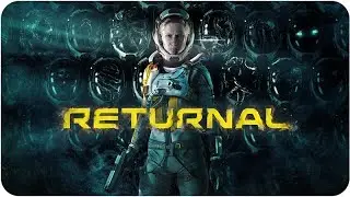 Returnal первое прохождение Часть:1
