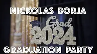 Nickolas Borja Graduation PARTY - July 14, 2024 - San Jose, CA - By Sunset Video Production