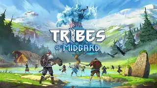 Tribes of Midgard -|02|- Отложить Рагнарёк на завтра.