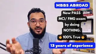 Now PASS MCI/ FMG exam by doing NOTHING 🔥 100% true 🔥 || DOCTOR DOCTOR || MBBS Abroad