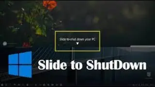 How to Enable Slide to Shut down Feature in Windows 10 / 11 PC