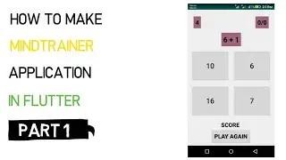 How to create simple mind trainer (Quiz) application in Flutter | Part 1/2 | Flutter Tutorial