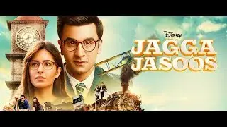 Jagga Jasoos   Official Trailer |  In Cinemas July 14