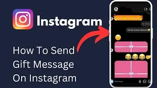 How to send Gift Message in Instagram 2024 | Instagram Messages Update gift option not showing
