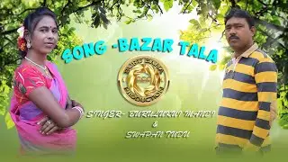 Bazar Tala 2023 | Burulukui Mandi & Swapan Tudu | BURU BAHA PRODUCTION