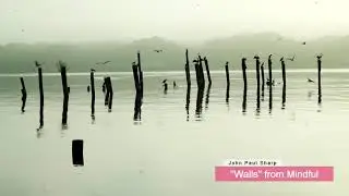 01 Walls - Mindful - John Paul Sharp (feat. Chris Harnois)