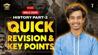 SSLC 2025 History Part-2 🔥 Quick Revision & Key Points | Adarsh Sir 🚀