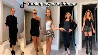 Turning My Mom Into Me TikTok Challenge Funny Compilation 