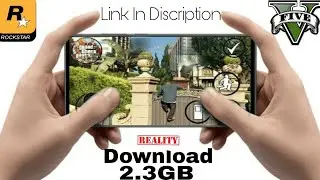 [ANDROID] GTA 5 OFFICIALLY LAUNCHED APK + DATA | HIGHLY COMPRESSED | DOWNLOAD | GTA V