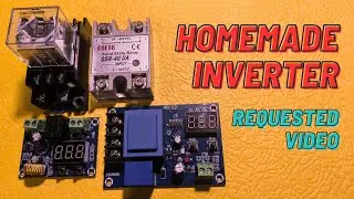 HOMEMADE INVERTER AUTOMATIC CHARGING BATTERY CONTROL