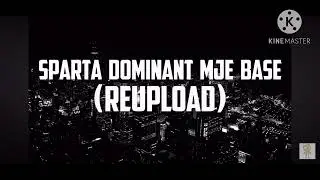 Sparta Dominant MJE Remix (Low Pitch)