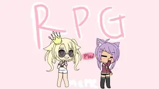 | Rpg meme | gacha life |