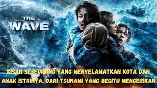 TAK ADA YANG LEBIH PENTING SELAIN NYAWA. ALUR CERITA FILM - (THE WAVE 2015) LUWUK FILM.