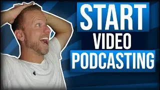 Why you Should Have a Video Podcast I Podcasting Tips I
