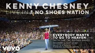 Everybody Wants to Go to Heaven (Live With Zac Brown Band) (Audio)