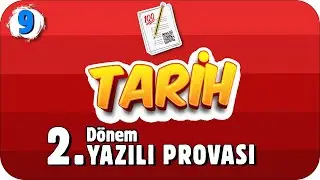 9. Sınıf Tarih  2. Dönem 2. Yazılı Hazırlık 