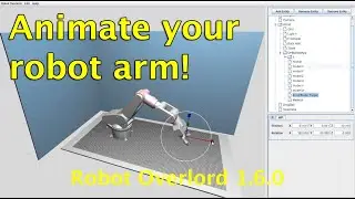 Robot Overlord 1.6.0: how to add your robot arm