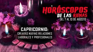 Horóscopos de las Runas del 7 al 13 de Agosto, Capricornio: Crearás nuevas Relaciones Laborales