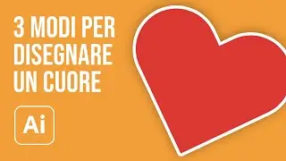 3 Modi per creare un cuore vettoriale con Illustrator