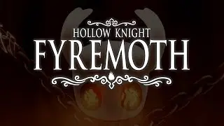 Hollow Knight: Fyremoth Teaser Trailer